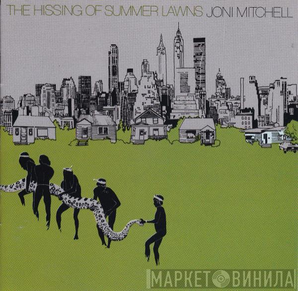  Joni Mitchell  - The Hissing Of Summer Lawns