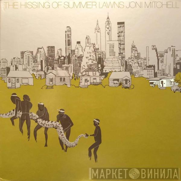  Joni Mitchell  - The Hissing Of Summer Lawns