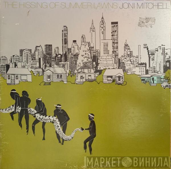 Joni Mitchell  - The Hissing Of Summer Lawns
