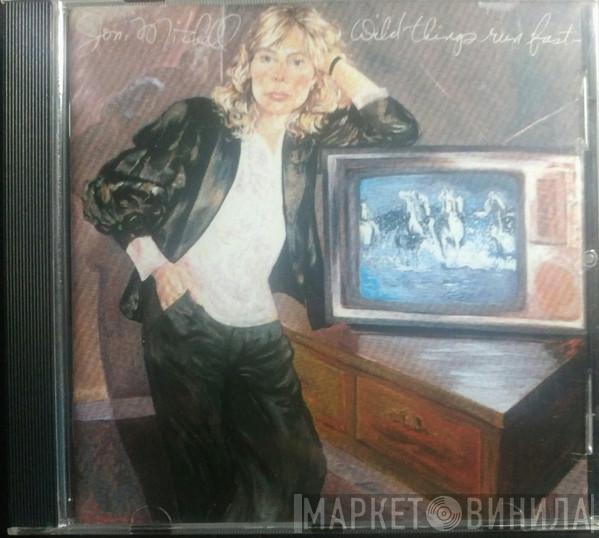  Joni Mitchell  - Wild Things Run Fast