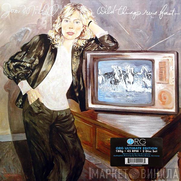  Joni Mitchell  - Wild Things Run Fast