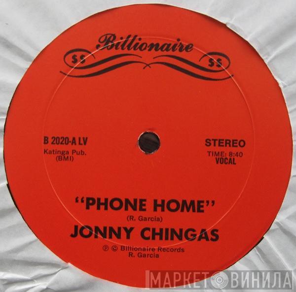  Jonny Chingas  - Phone Home