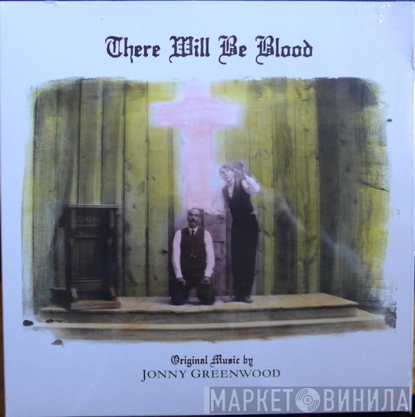 Jonny Greenwood - There Will Be Blood