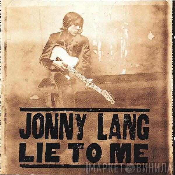  Jonny Lang  - Lie To Me