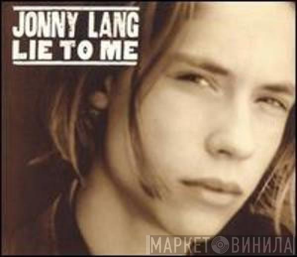  Jonny Lang  - Lie To Me