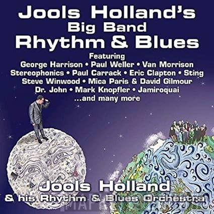  Jools Holland And His Rhythm & Blues Orchestra  - Jools Holland's Big Band Rhythm & Blues