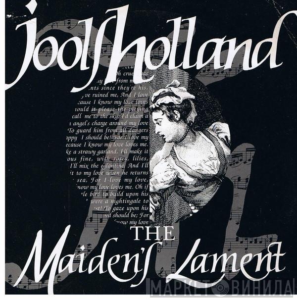 Jools Holland - The Maiden's Lament