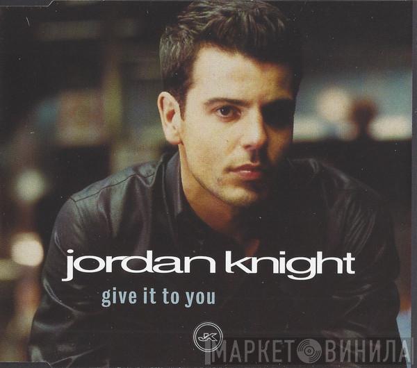 Jordan Knight - Give It To You
