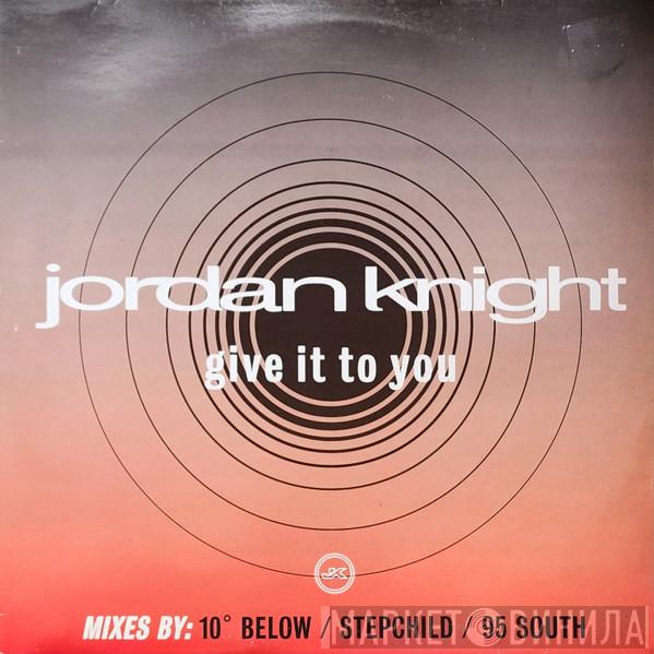 Jordan Knight - Give It To You