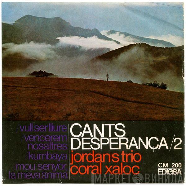Jordan's Trio, Coral Xaloc - Cants D'Esperança/2