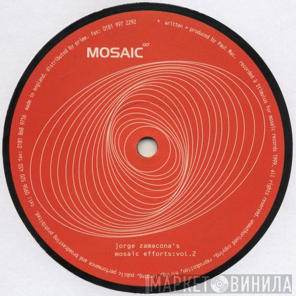 Jorge Zamacona - Mosaic Efforts: Vol. 2