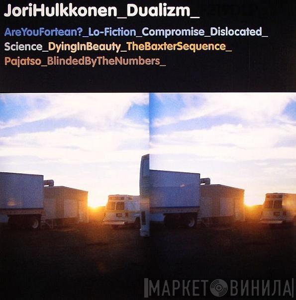  Jori Hulkkonen  - Dualizm