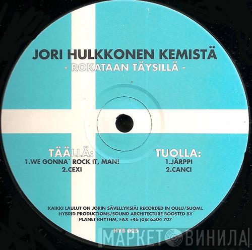 Jori Hulkkonen - Rokataan Täysillä