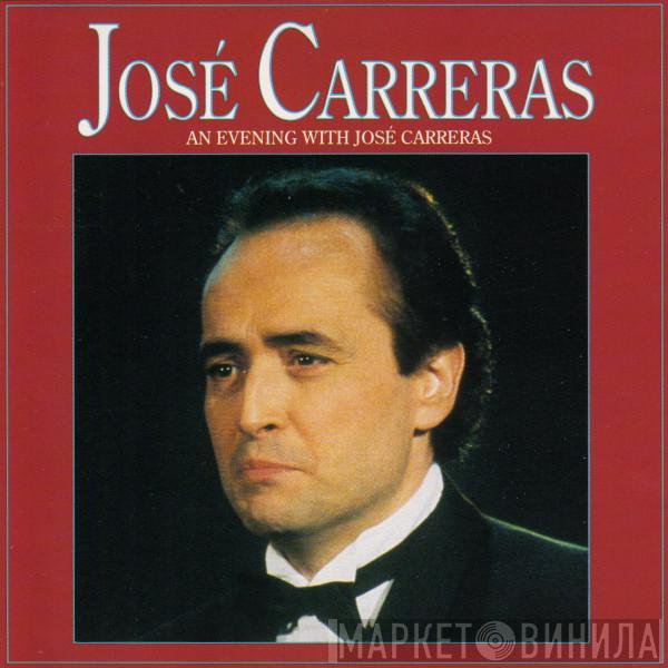  José Carreras  - An Evening With José Carreras