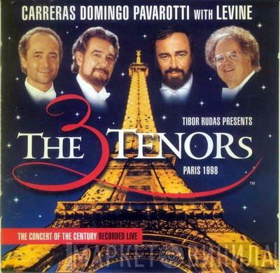 José Carreras, Placido Domingo, Luciano Pavarotti, James Levine  - The Three Tenors In Paris
