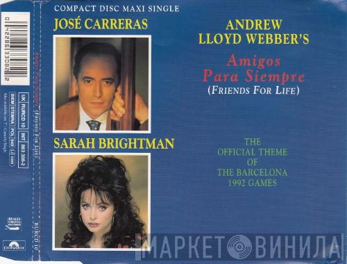 José Carreras, Sarah Brightman, Andrew Lloyd Webber - Amigos Para Siempre (Friends For Life)