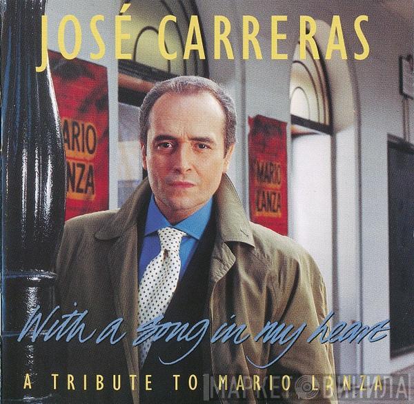 José Carreras - With A Song In My Heart (A Tribute To Mario Lanza)