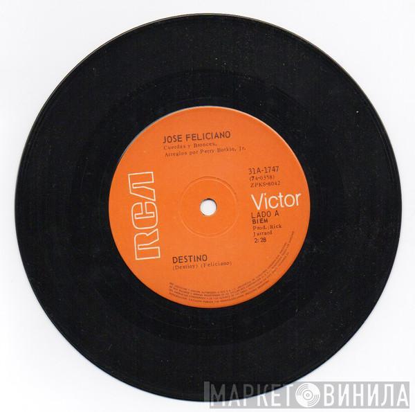  José Feliciano  - Destino / Susie-Q