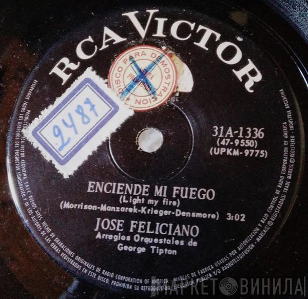  José Feliciano  - Enciende Mi Fuego = Light My Fire / California Soñolienta = California Dreamin'