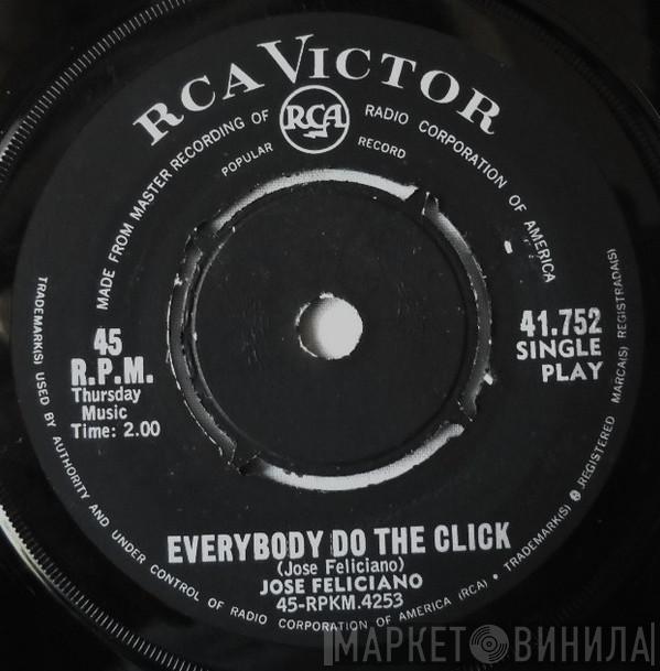  José Feliciano  - Everybody Do The Click / Ginny's Garden