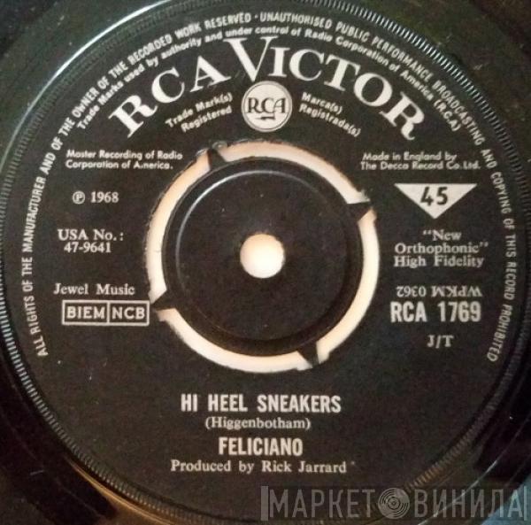 José Feliciano  - Hitchcock Railway / Hi Heel Sneakers