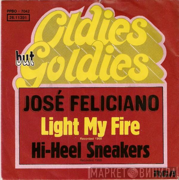  José Feliciano  - Light My Fire / Hi-Heel Sneakers