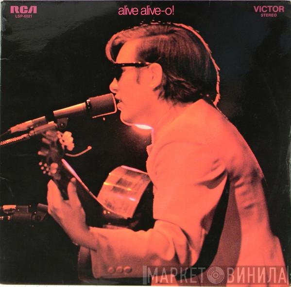 José Feliciano - Alive Alive-O!