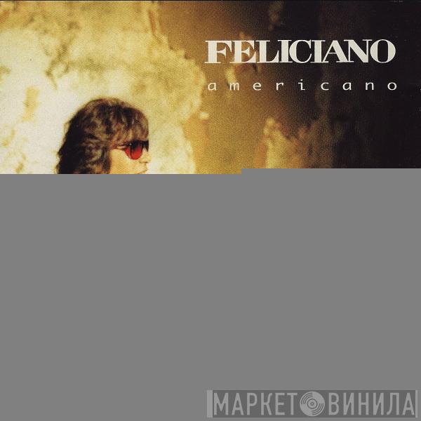  José Feliciano  - Americano