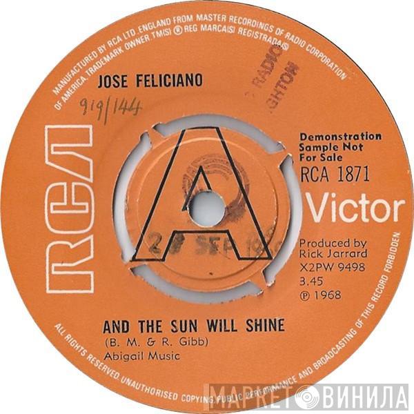  José Feliciano  - And The Sun Will Shine