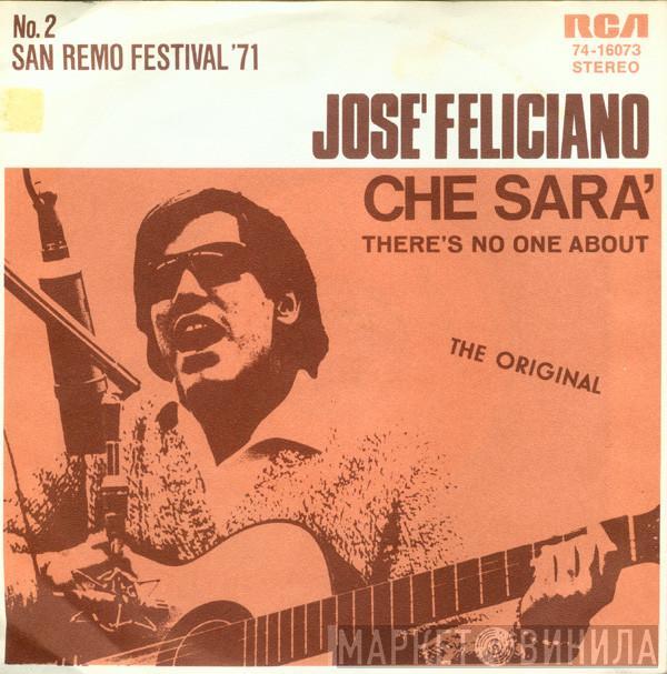  José Feliciano  - Che Sara'