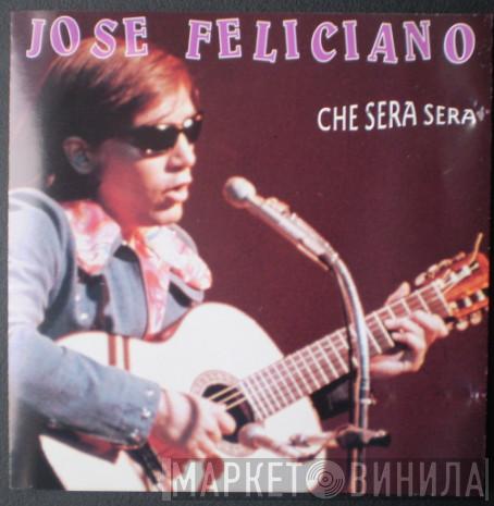 José Feliciano - Che Sera Sera