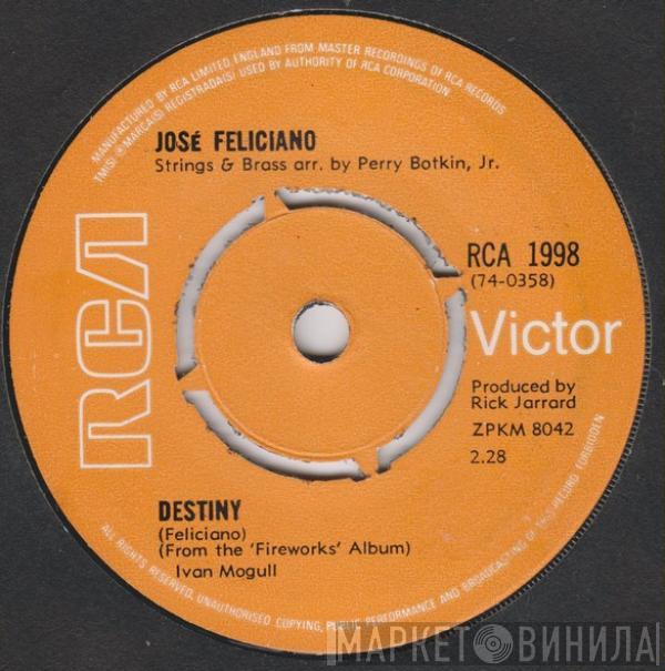  José Feliciano  - Destiny