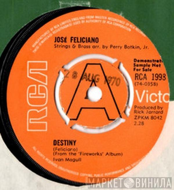  José Feliciano  - Destiny