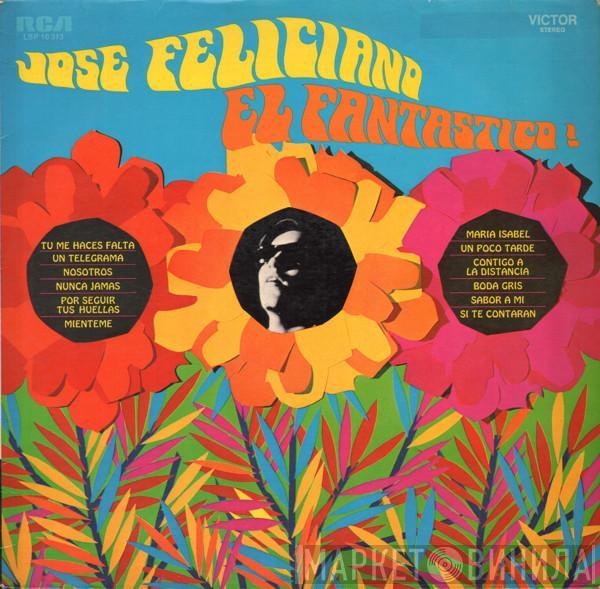  José Feliciano  - El Fantastico!