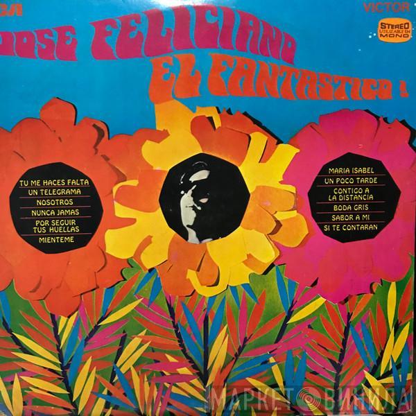  José Feliciano  - El Fantastico!
