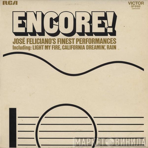 José Feliciano - Encore! José Feliciano's Finest Performances