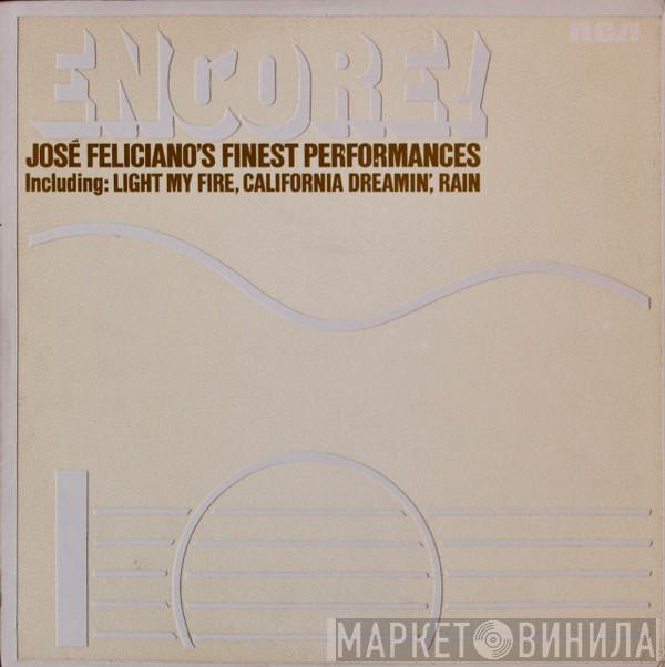 José Feliciano - Encore! José Feliciano's Finest Performances