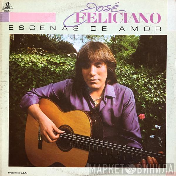  José Feliciano  - Escenas De Amor