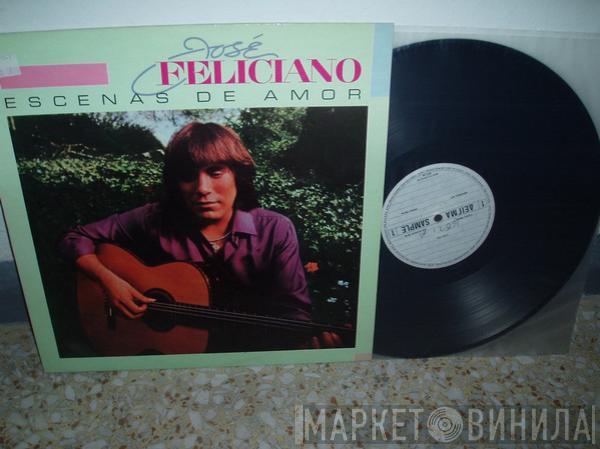  José Feliciano  - Escenas De Amor