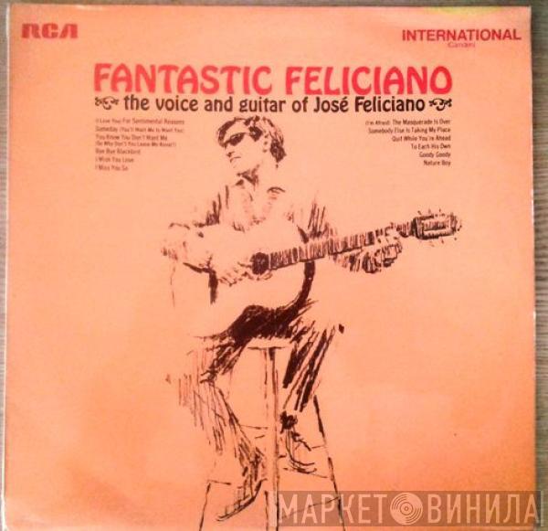 José Feliciano - Fantastic Feliciano (The Voice And Guitar Of José Feliciano)