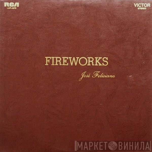  José Feliciano  - Fireworks