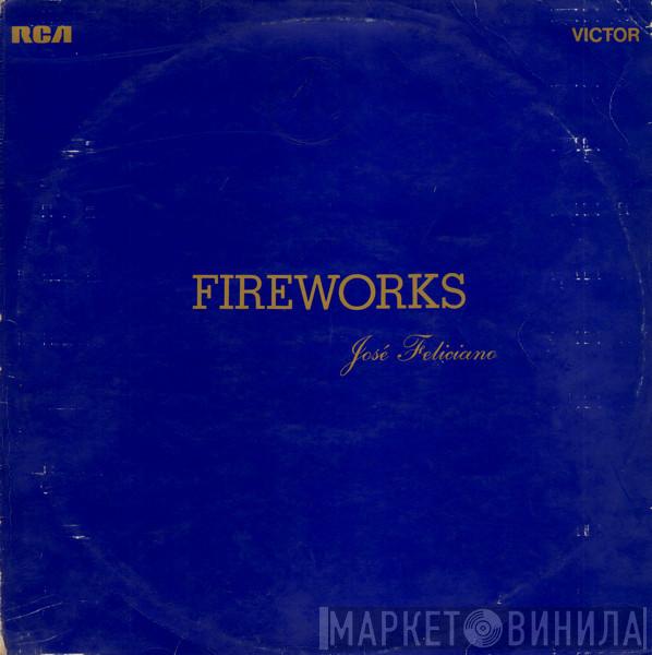 José Feliciano - Fireworks