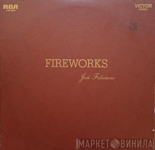 José Feliciano - Fireworks