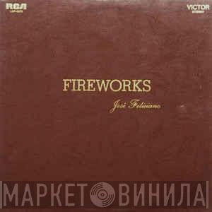 José Feliciano - Fireworks