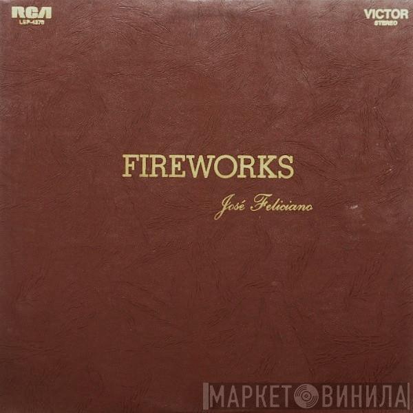  José Feliciano  - Fireworks