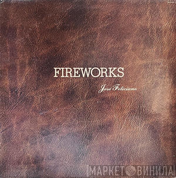  José Feliciano  - Fireworks