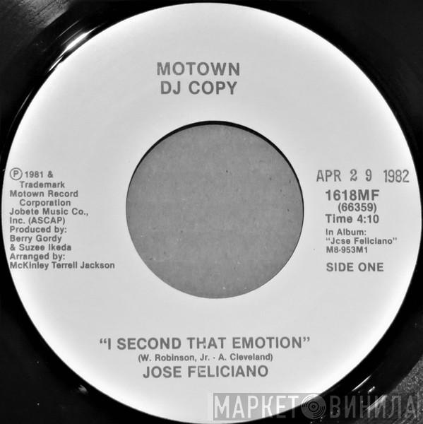  José Feliciano  - I Second That Emotion