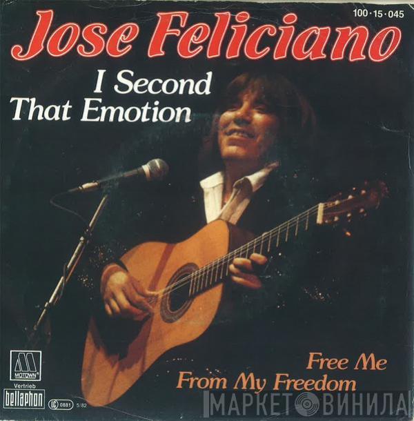  José Feliciano  - I Second That Emotion