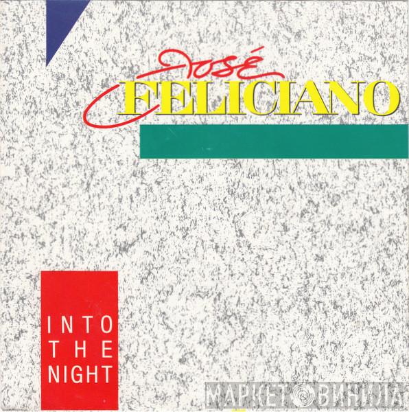  José Feliciano  - Into The Night