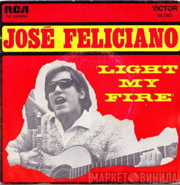  José Feliciano  - Light My Fire